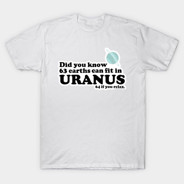 Facts about URANUS T-Shirt-TOZ